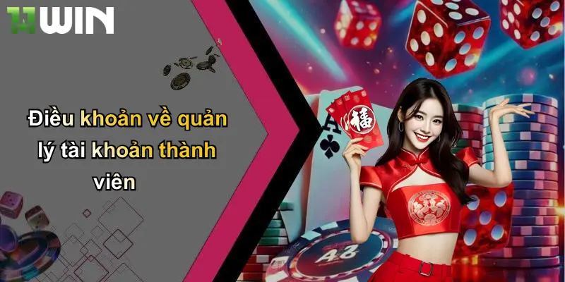 Điều khoản về quản lý tài khoản thành viên