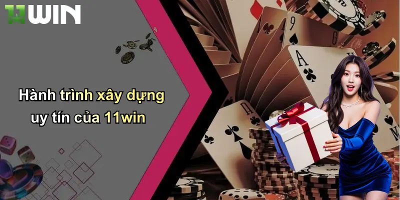 Giới thiệu ưu điểm trải nghiệm tại 11win