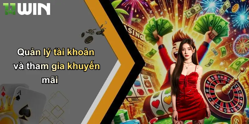 Khuyến mãi hấp dẫn cho thành viên tại 11win hiện nay